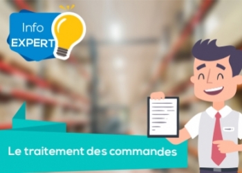 L’information de l’Expert : Le traitement des commandes